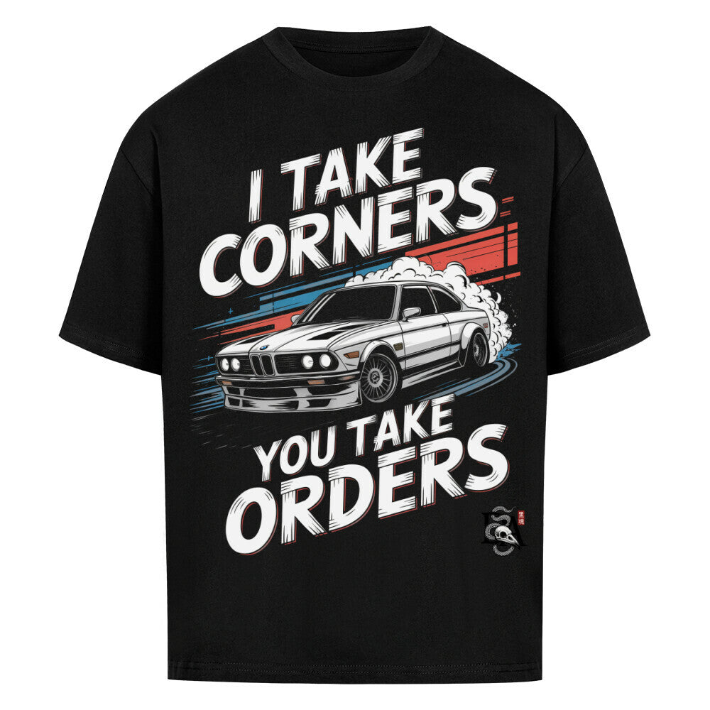 I Take Corners – You Take Orders (Retro Edition) Shirt