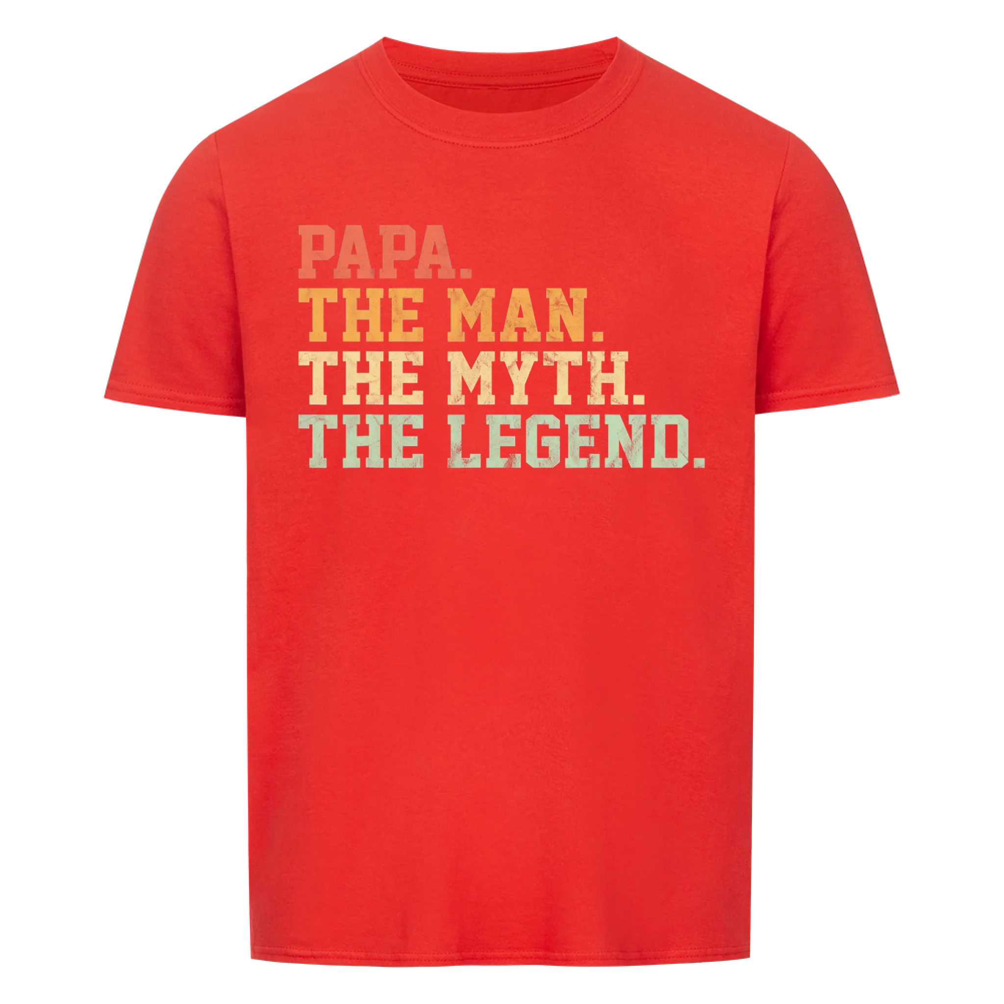 Papa. Shirt Man Myth Legend#1