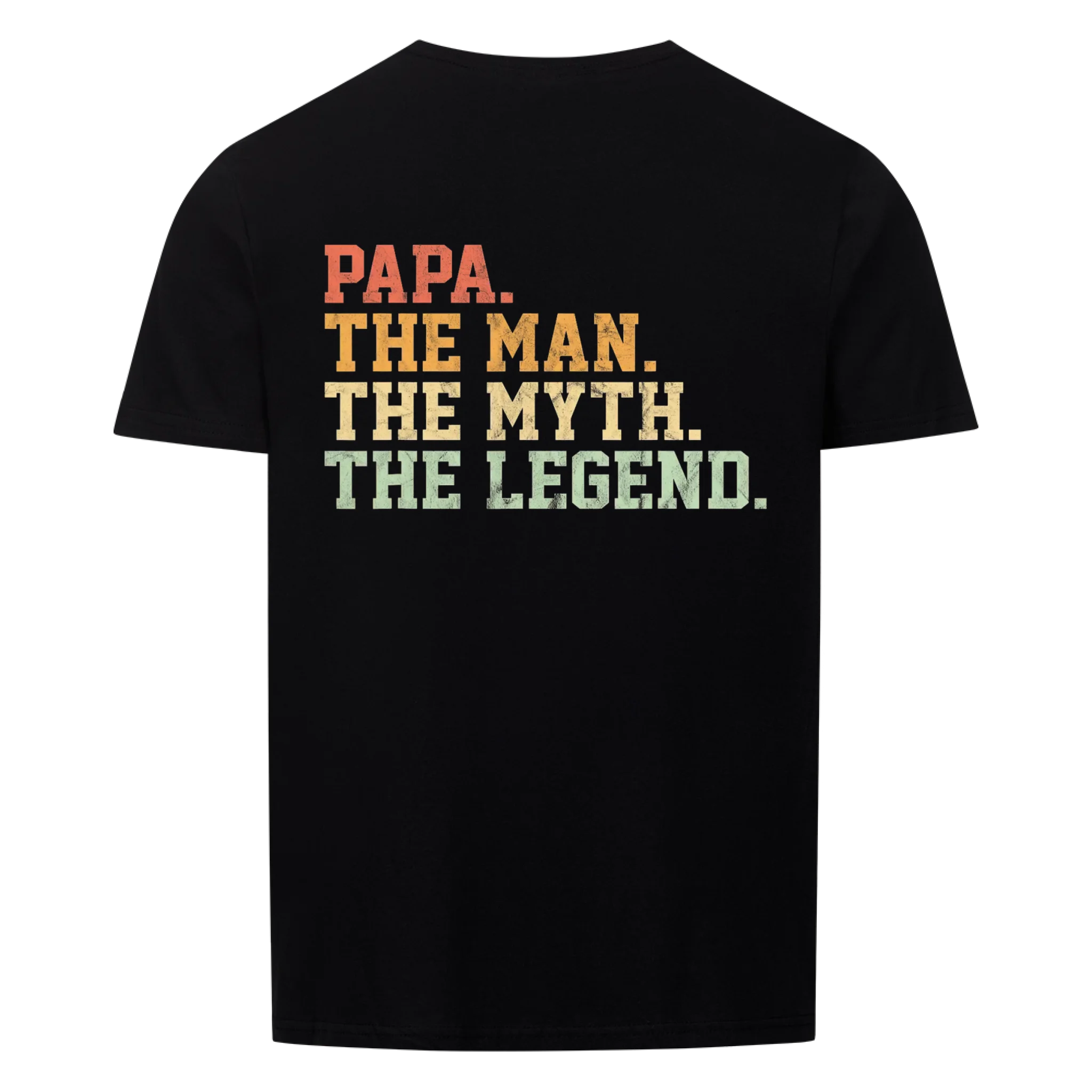 Papa. Shirt Man Myth Legend#1
