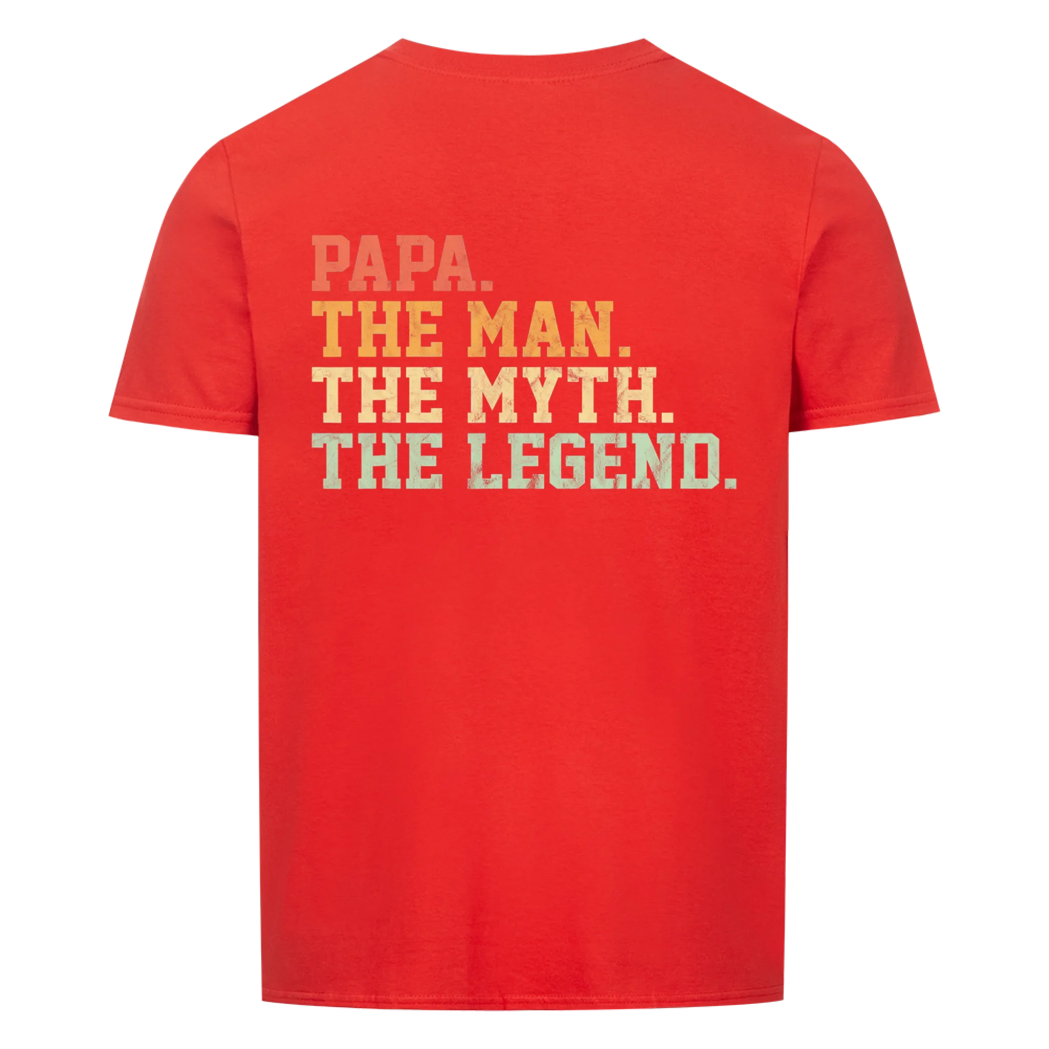 Papa. Shirt Man Myth Legend#1