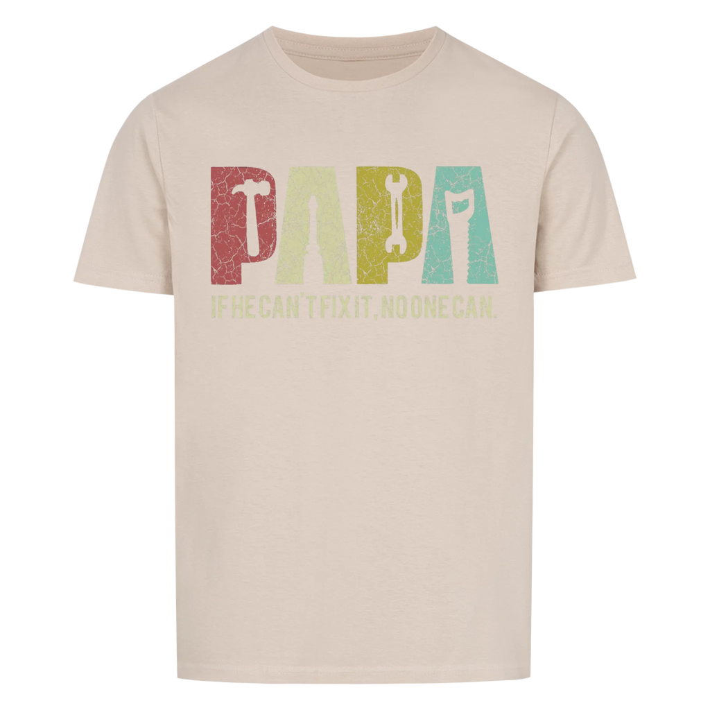Papa. Fix it Shirt