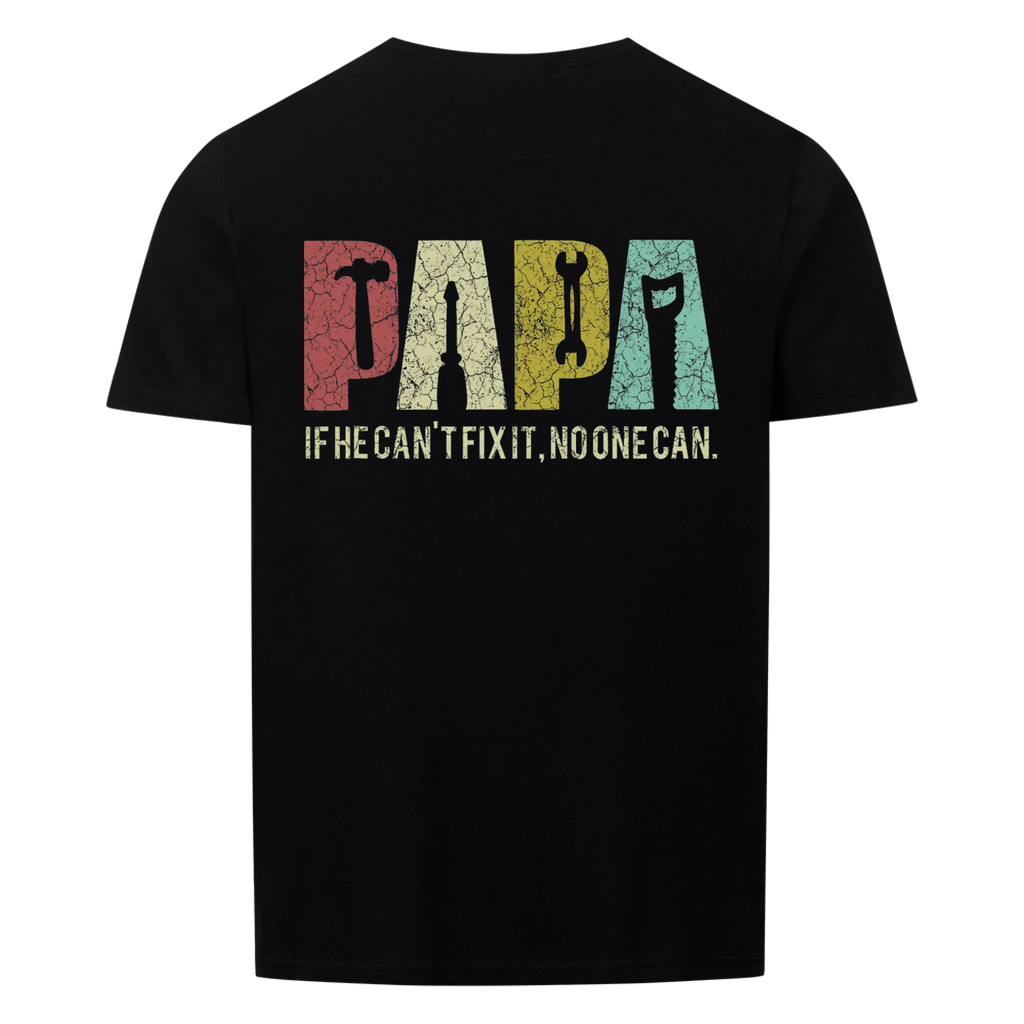 Papa. Fix it Shirt