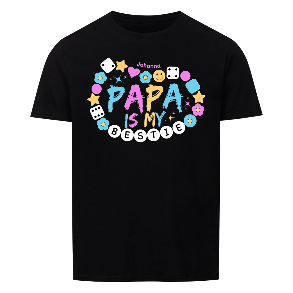 Papa is my Bestie Shirt