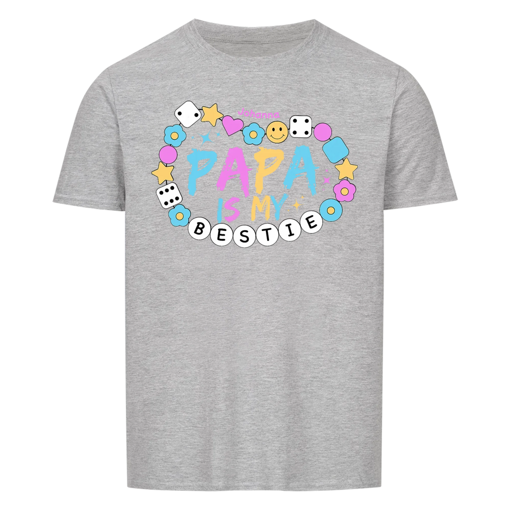 Papa is my Bestie Shirt