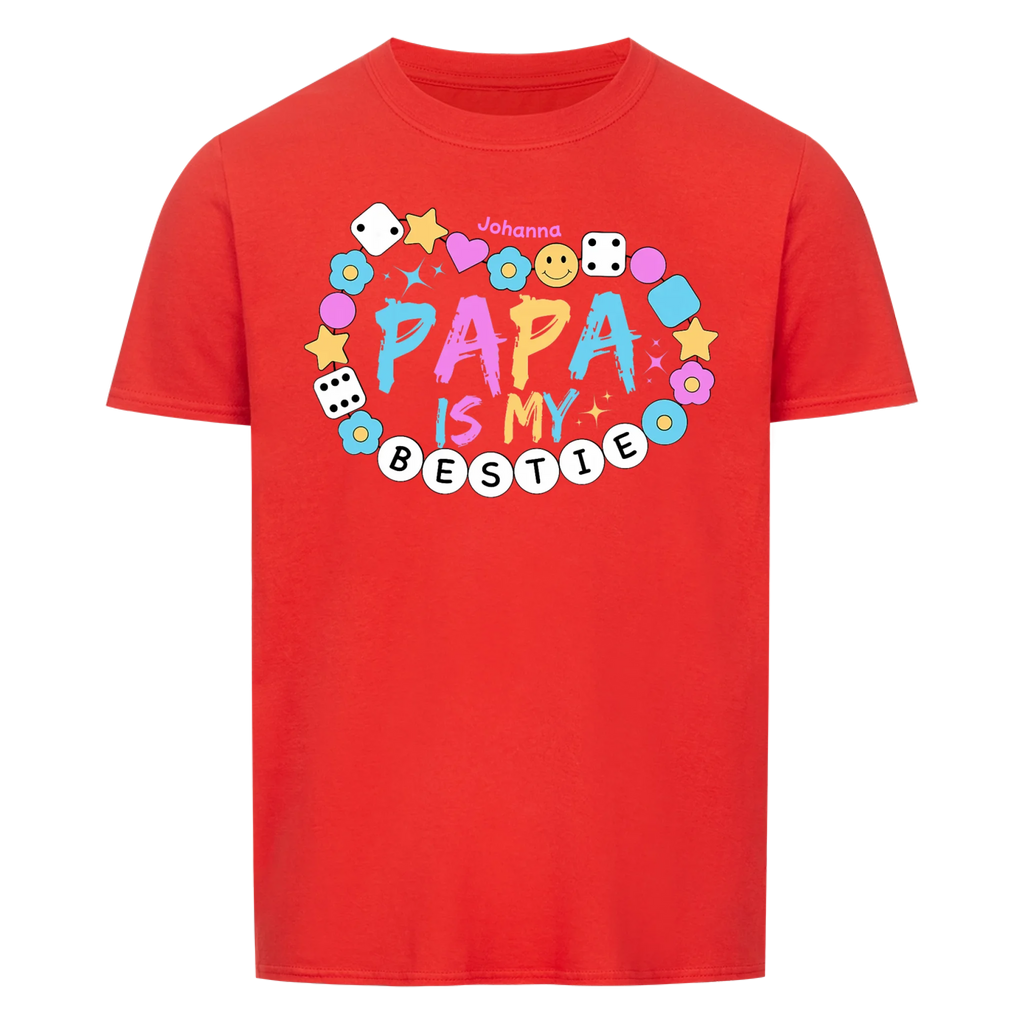 Papa is my Bestie Shirt