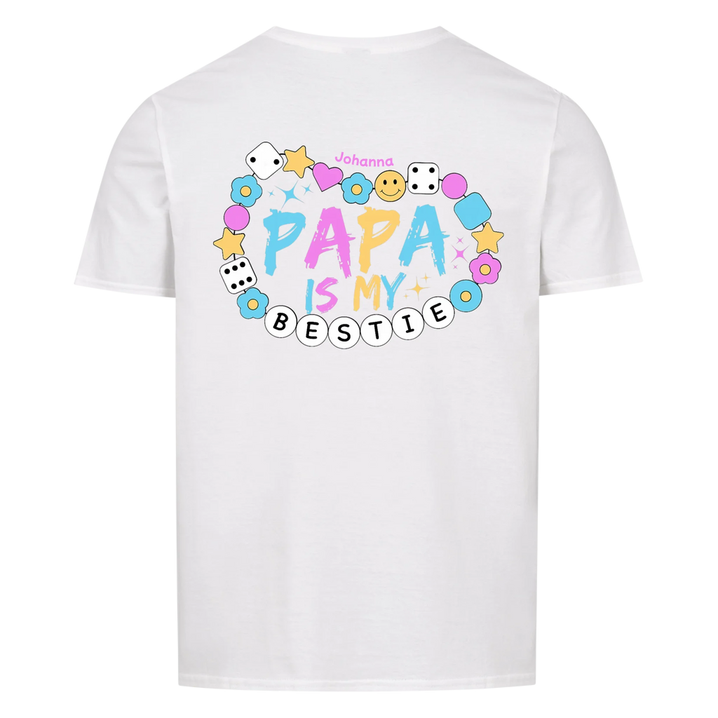 Papa is my Bestie Shirt