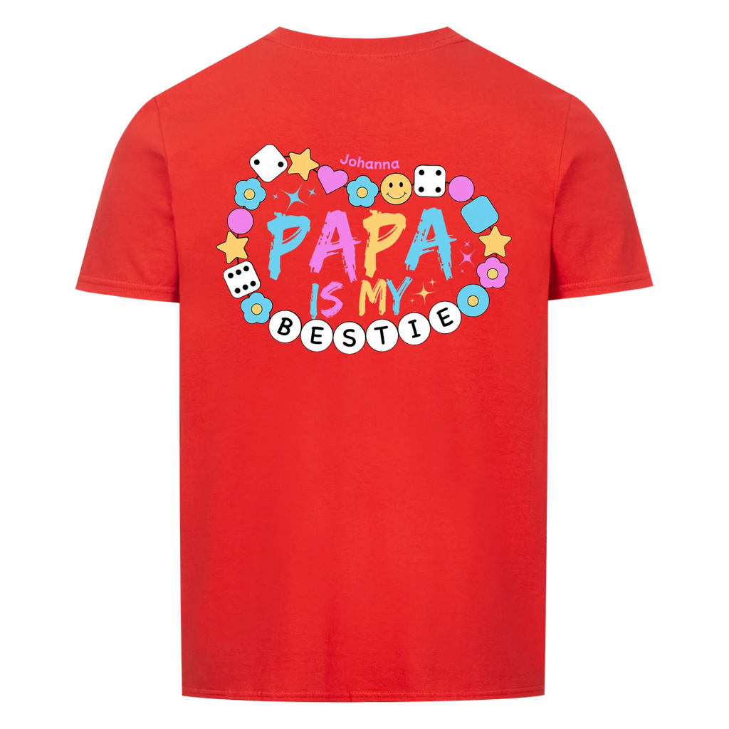 Papa is my Bestie Shirt