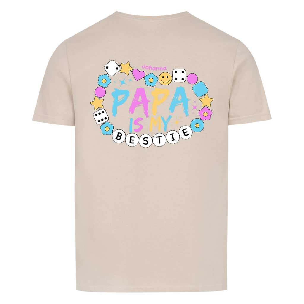 Papa is my Bestie Shirt