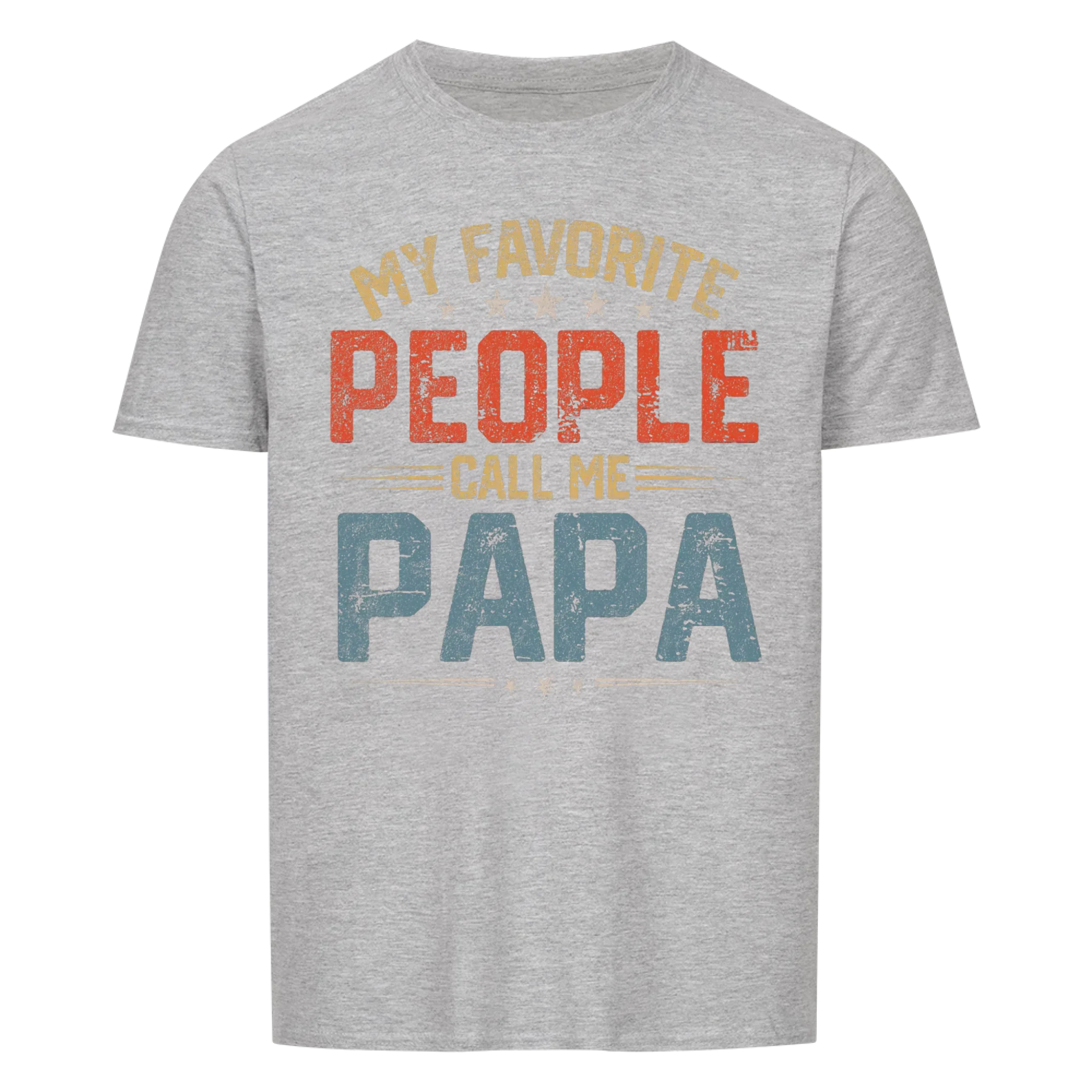 Papa Call me Papa - Shirt