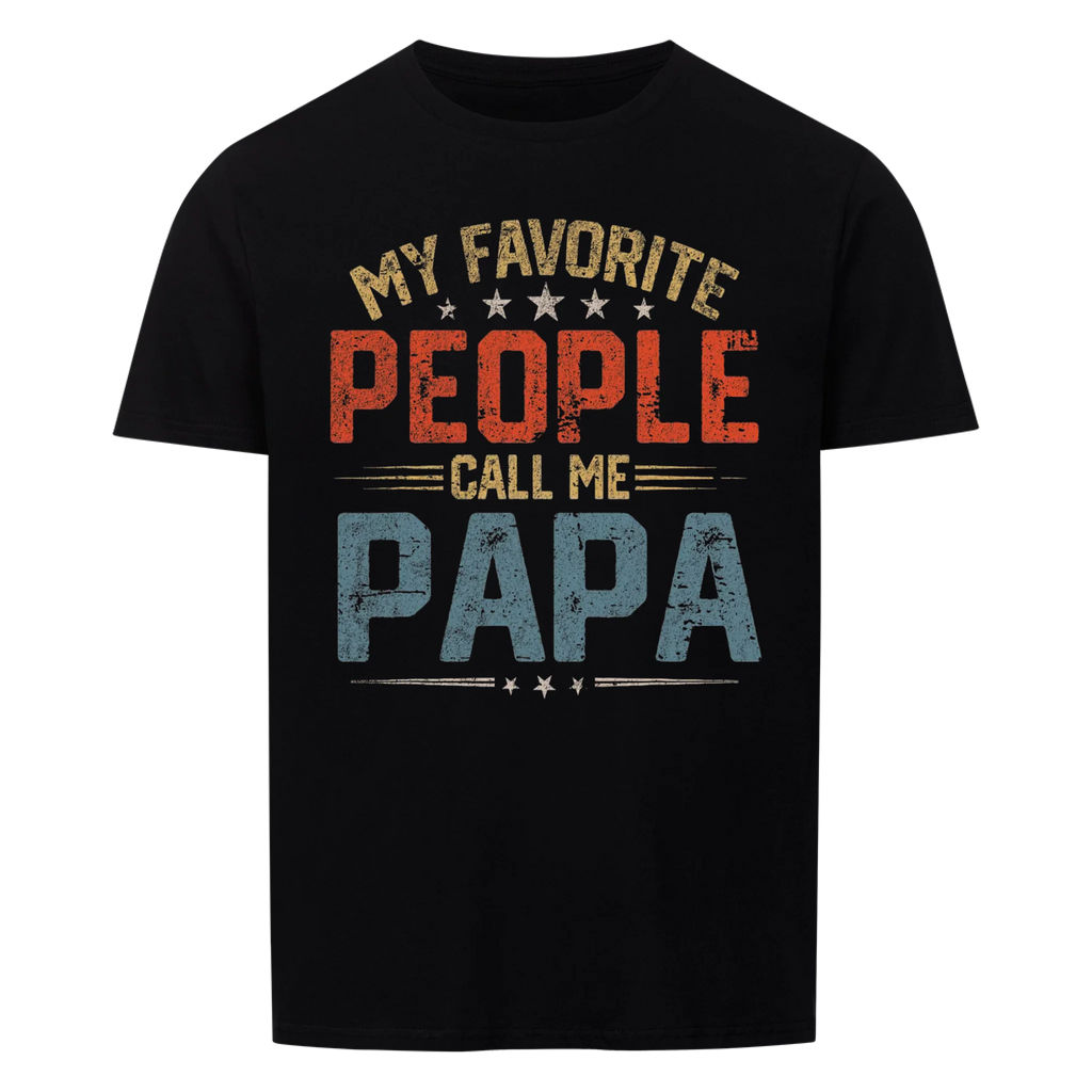 Papa Call me Papa - Shirt