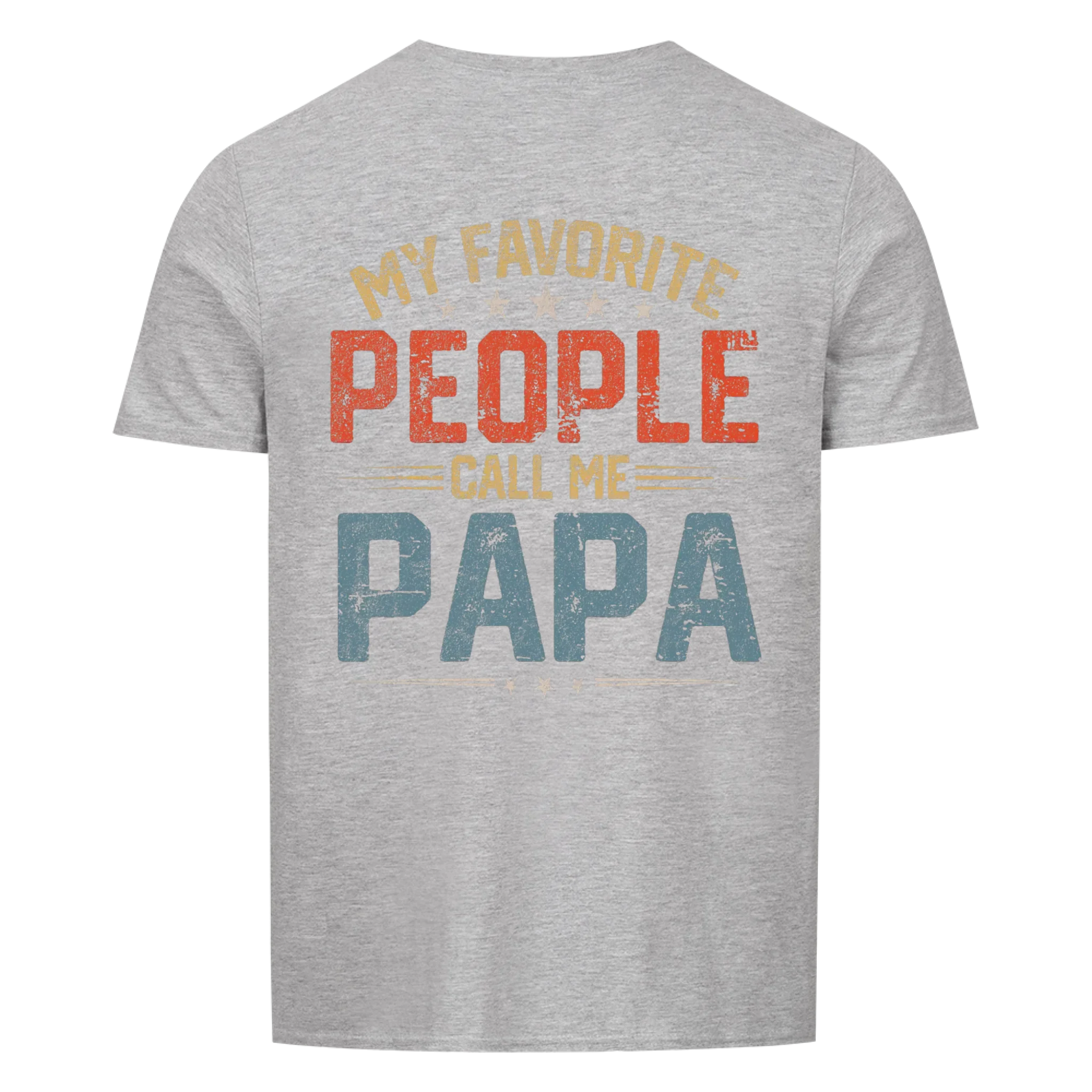 Papa Call me Papa - Shirt