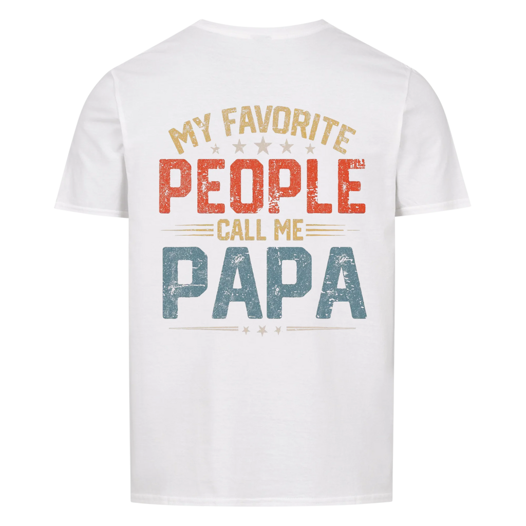 Papa Call me Papa - Shirt