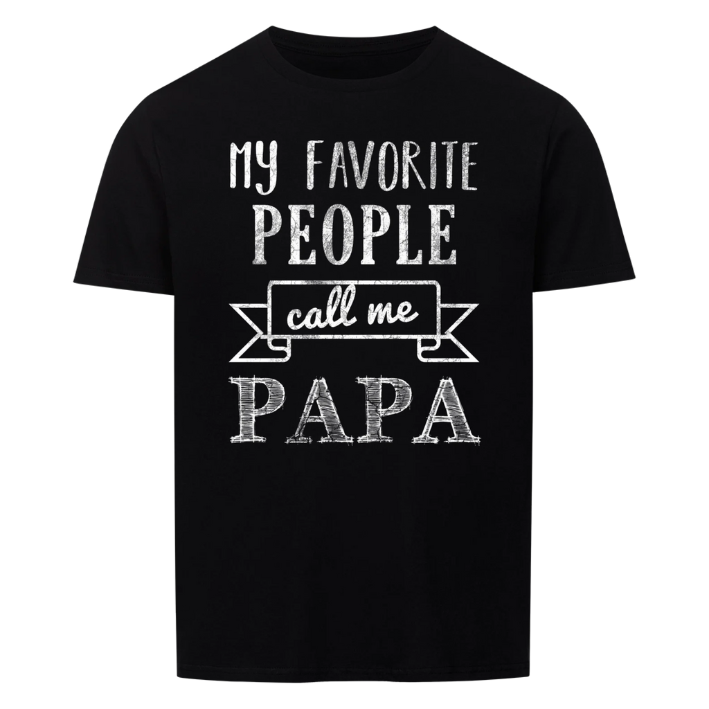 Papa - Favorite People - Shirt