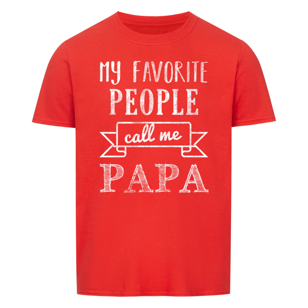 Papa - Favorite People - Shirt