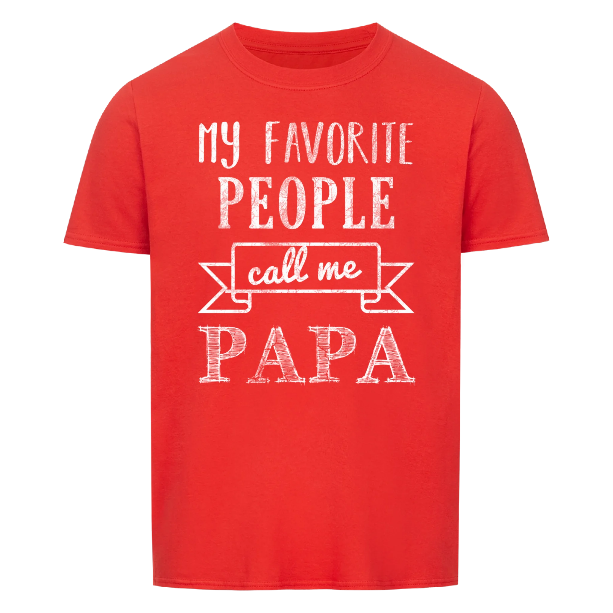 Papa - Favorite People - Shirt