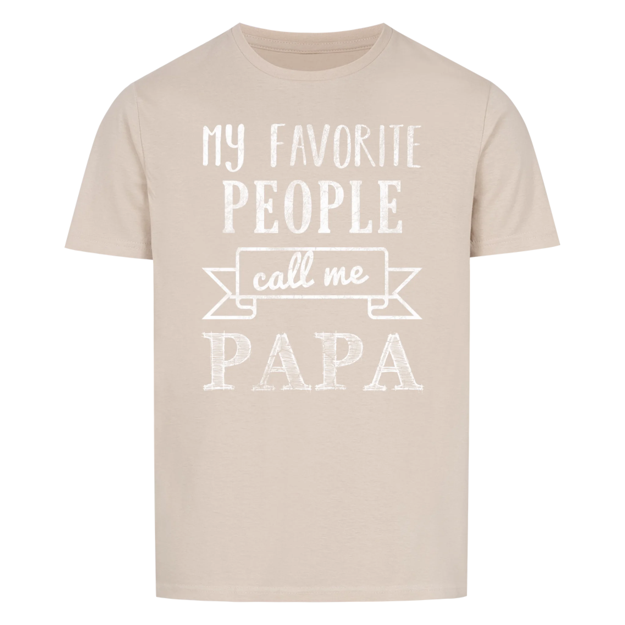 Papa - Favorite People - Shirt