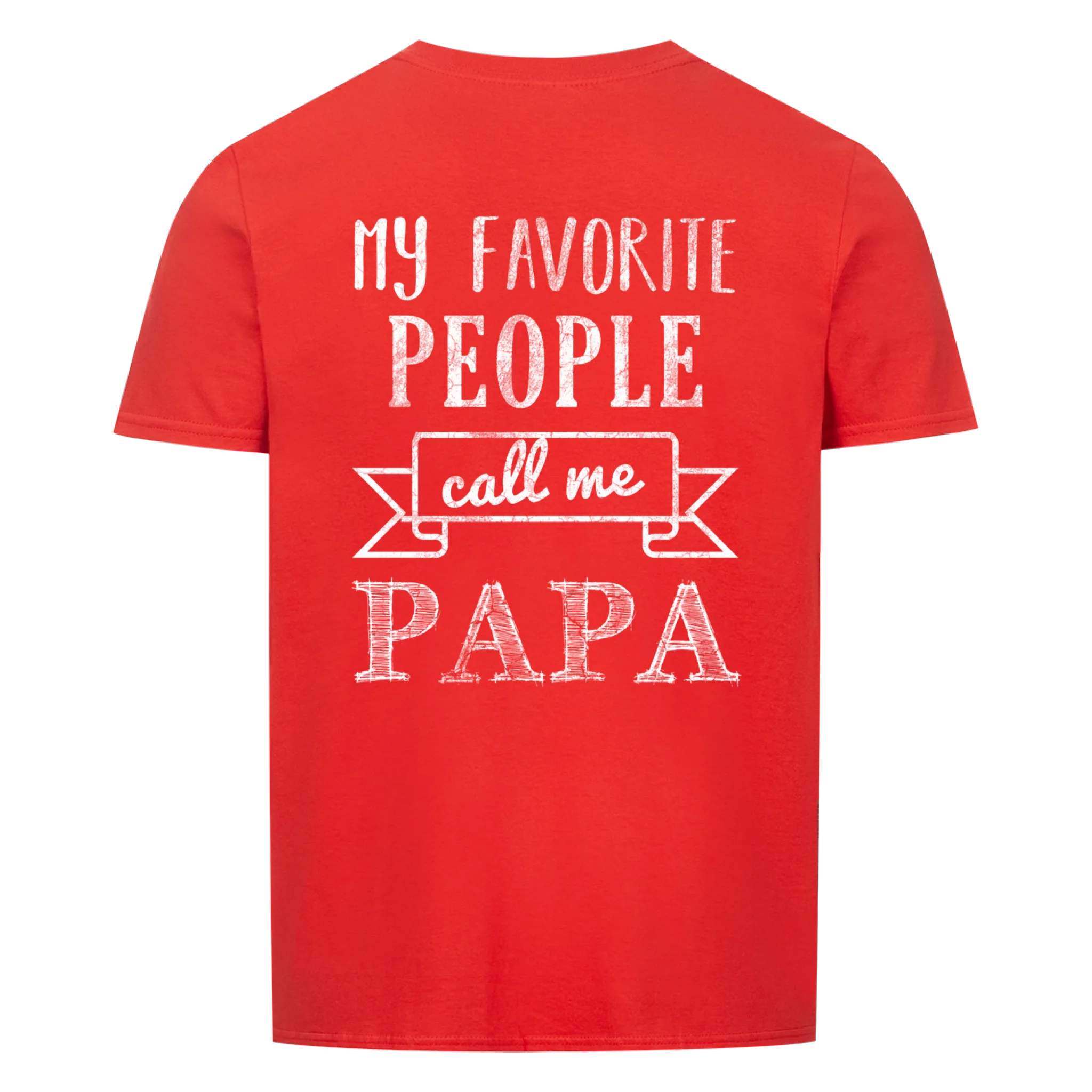 Papa - Favorite People - Shirt