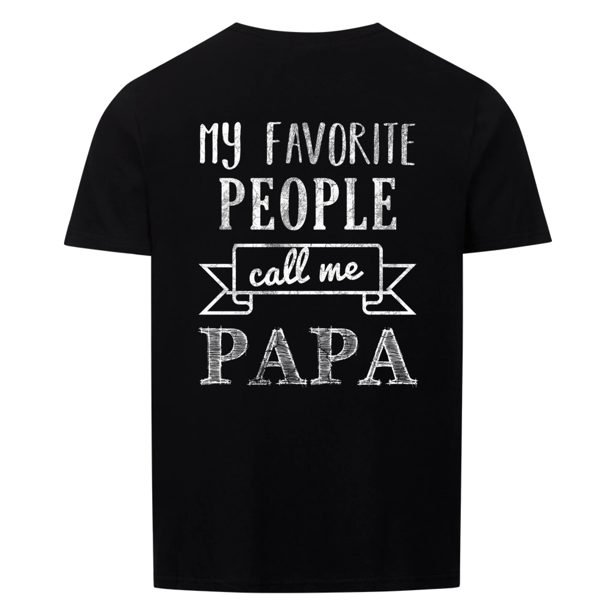 Papa - Favorite People - Shirt