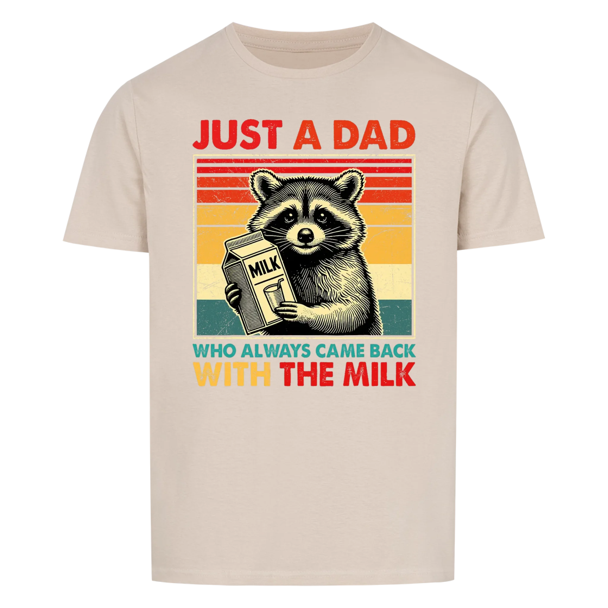 Papa Always came Back - Shirt