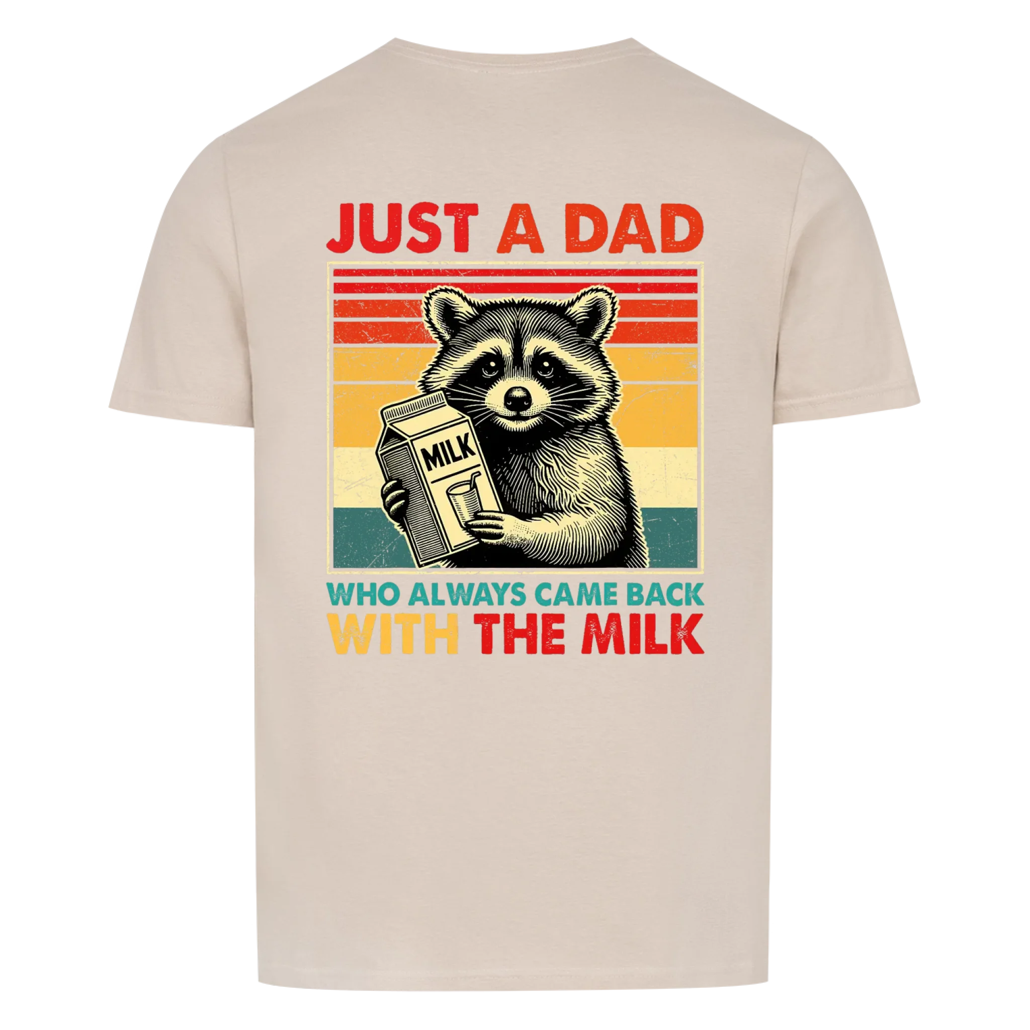 Papa Always came Back - Shirt