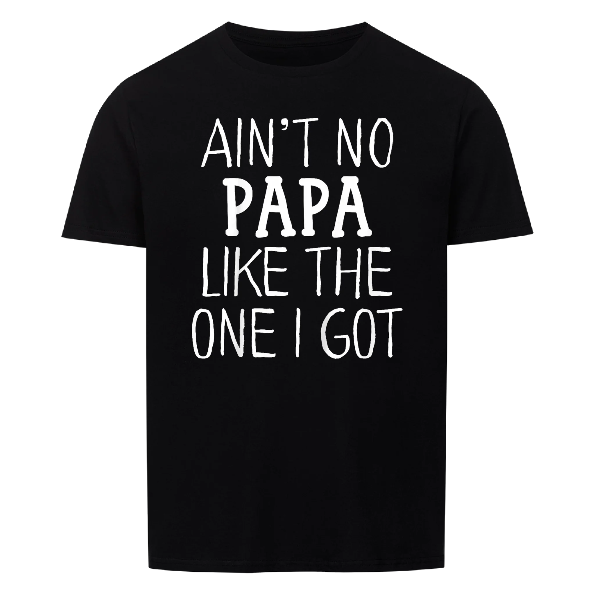 Papa Like One I Got - Shirt