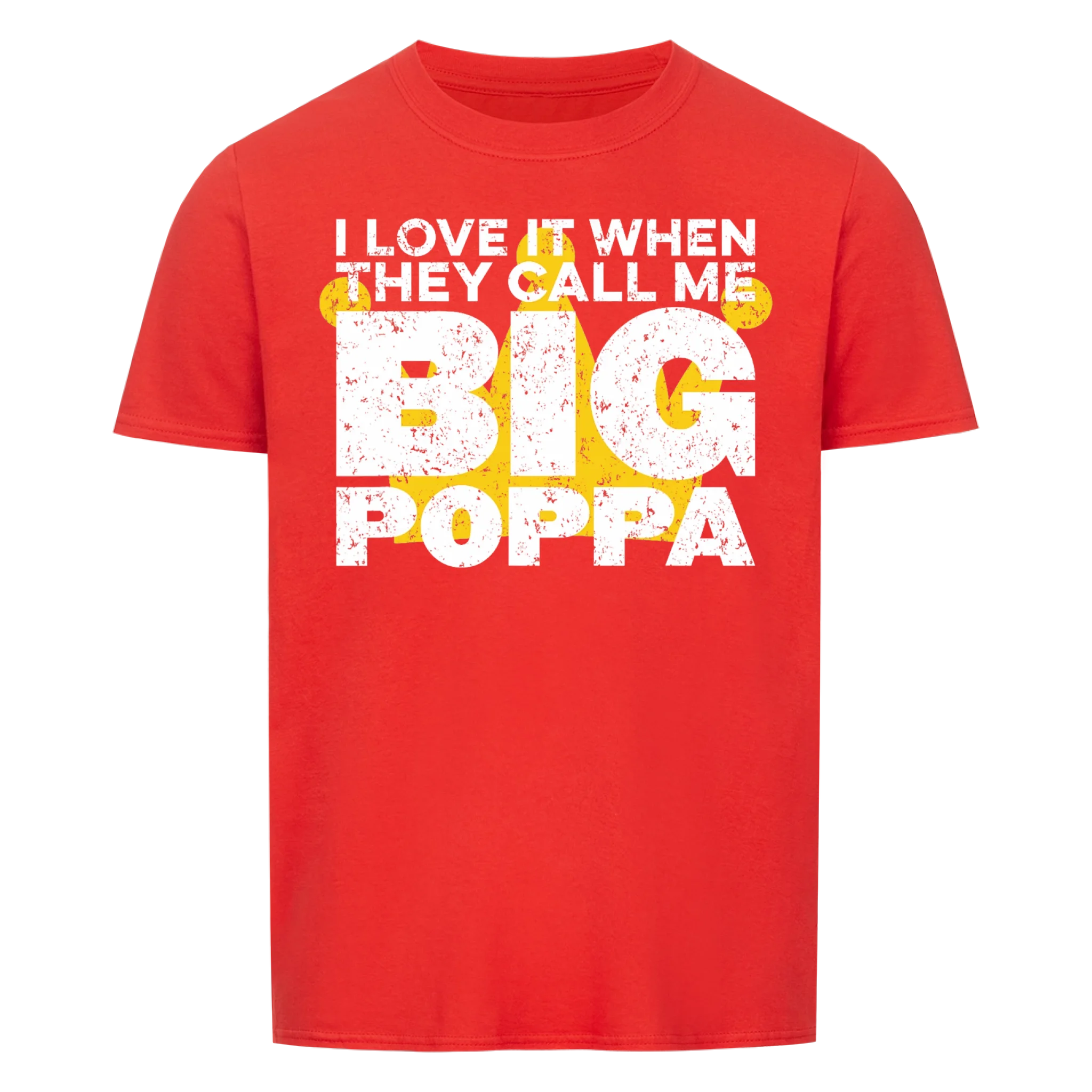 Papa BIG Poppa - Shirt