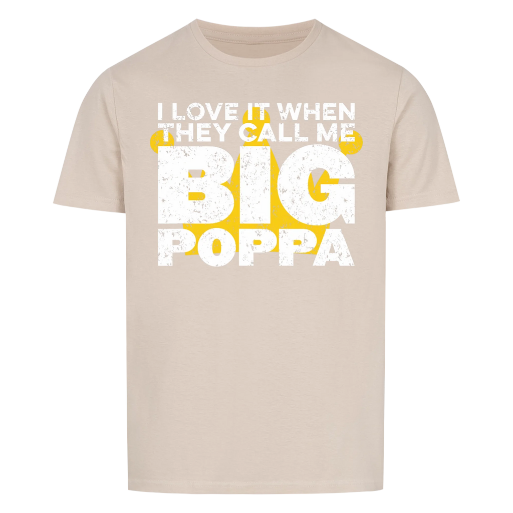 Papa BIG Poppa - Shirt