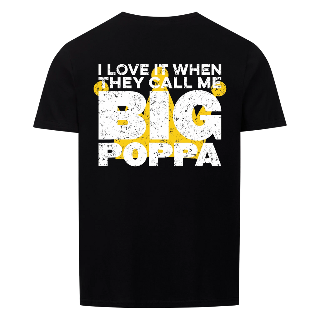 Papa BIG Poppa - Shirt