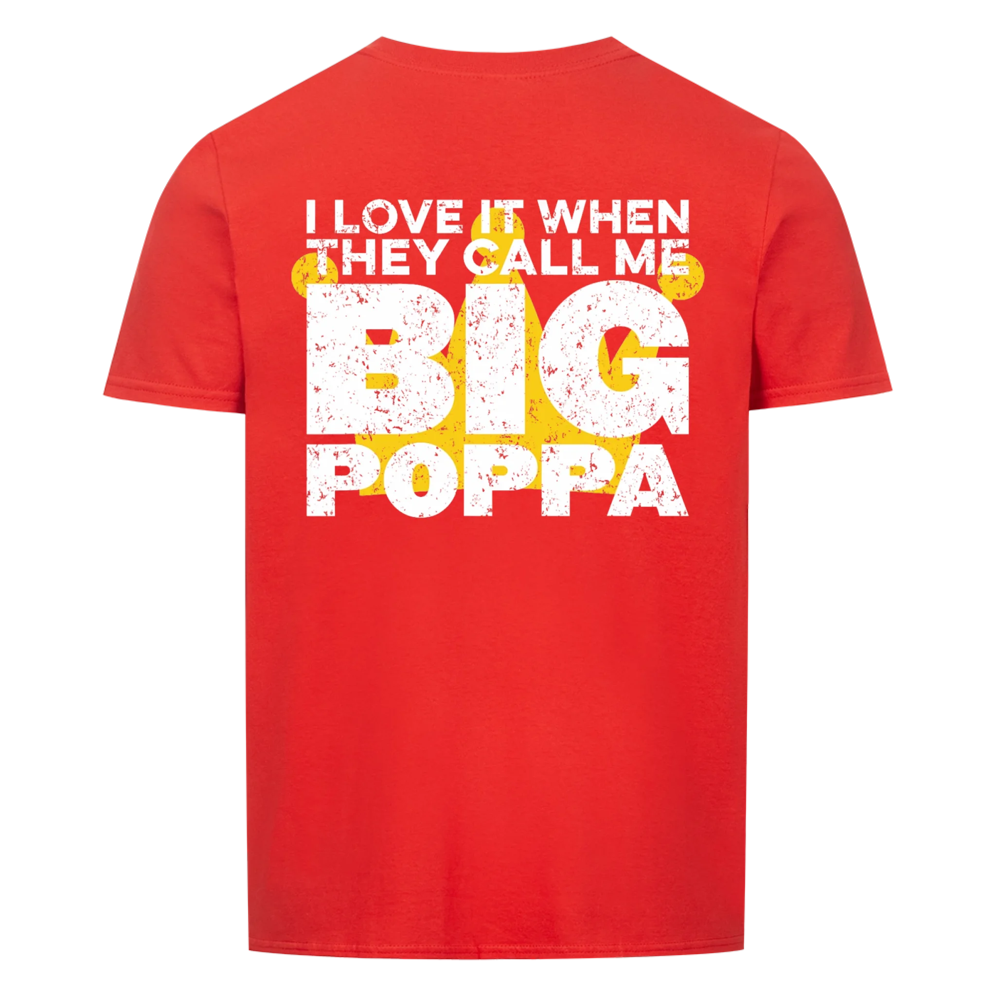 Papa BIG Poppa - Shirt