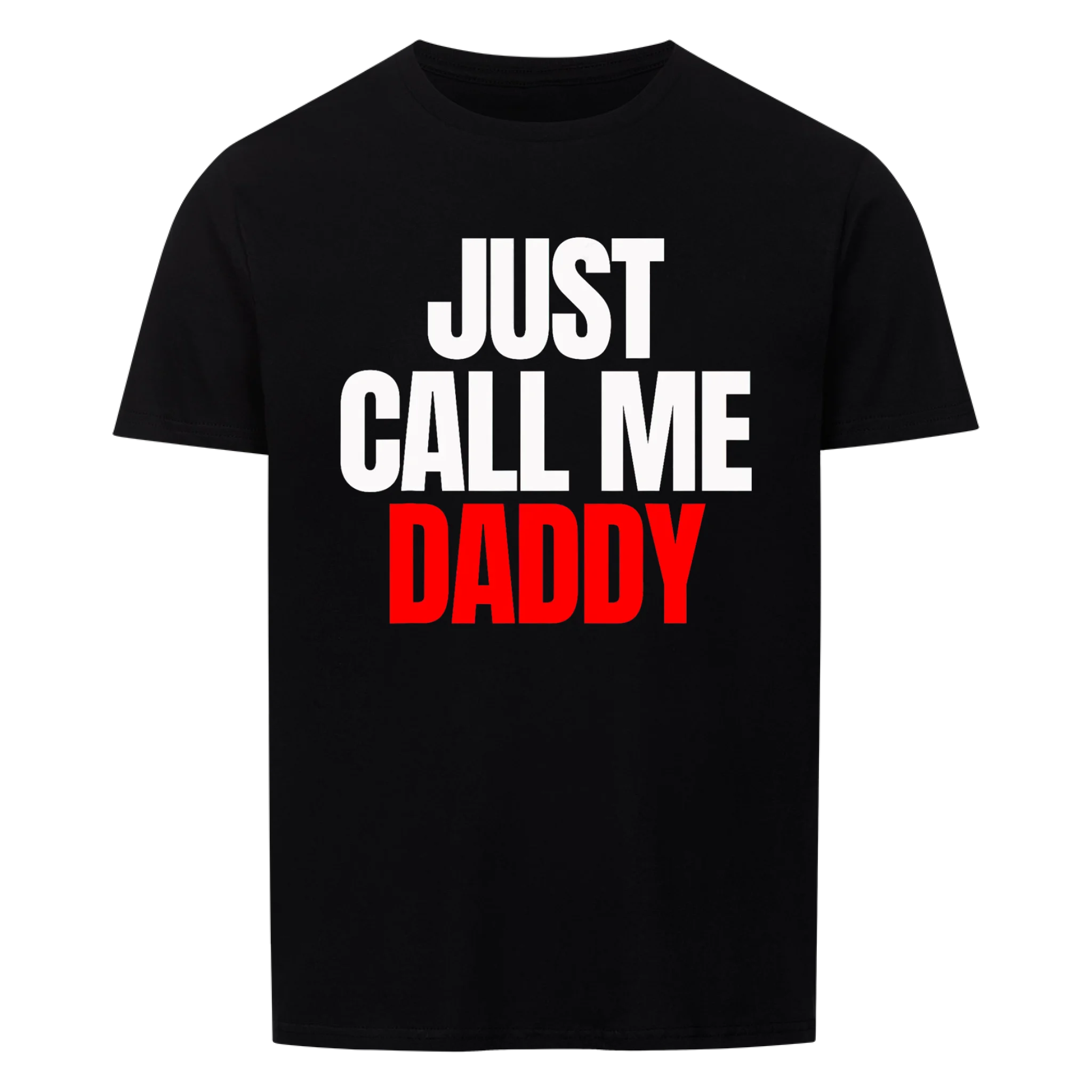 Papa Call Me Daddy - Shirt