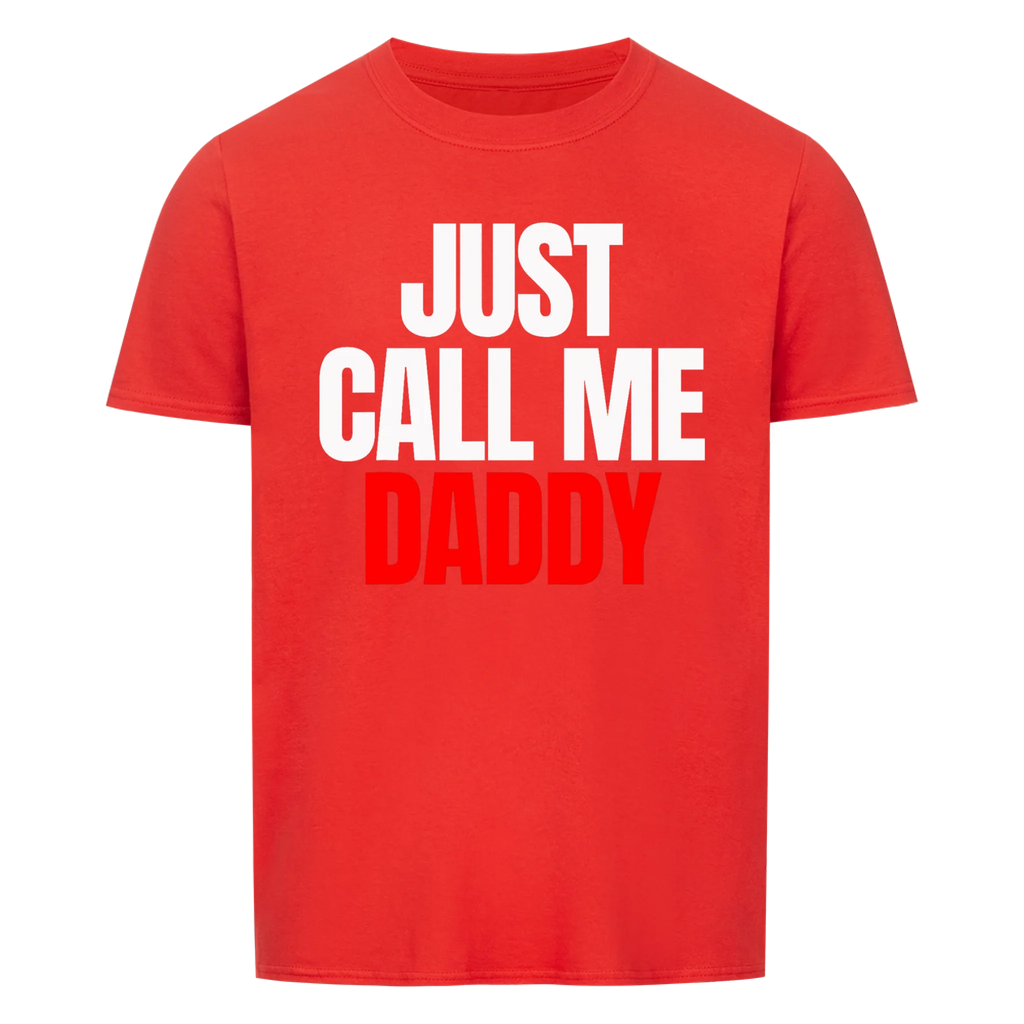 Papa Call Me Daddy - Shirt