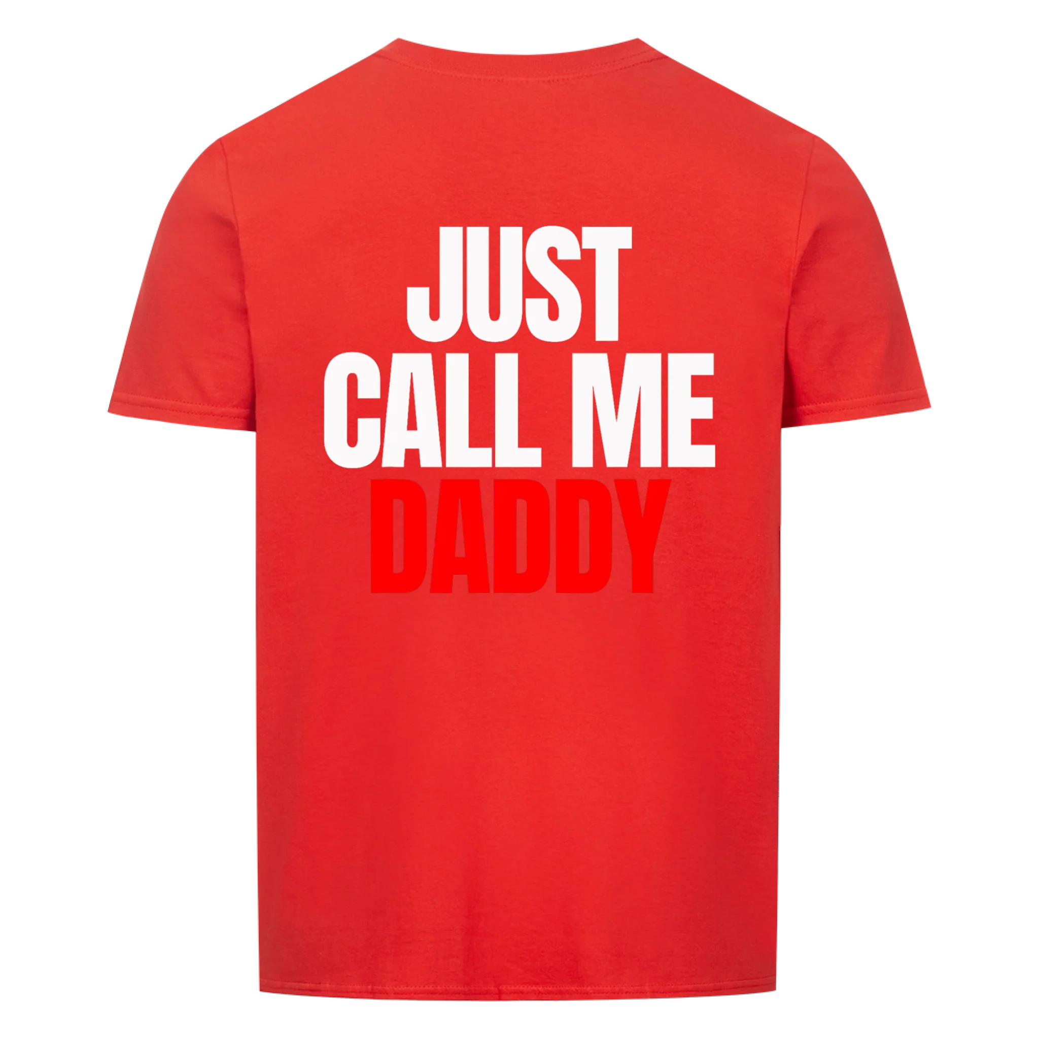 Papa Call Me Daddy - Shirt
