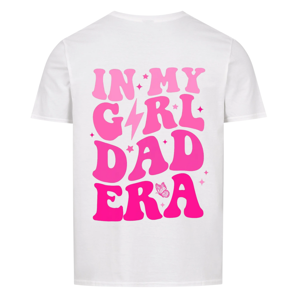 Papa Girl Dad Era - Shirt