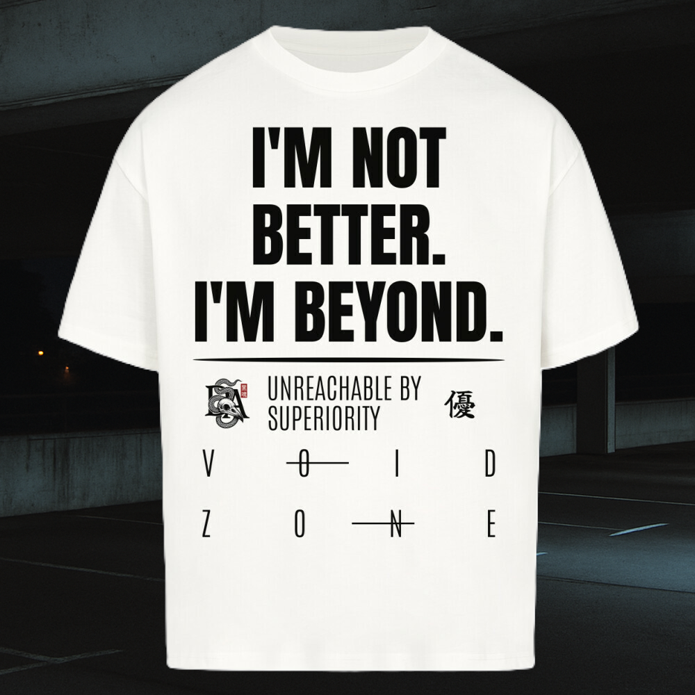 I’m Beyond Oversized Shirt