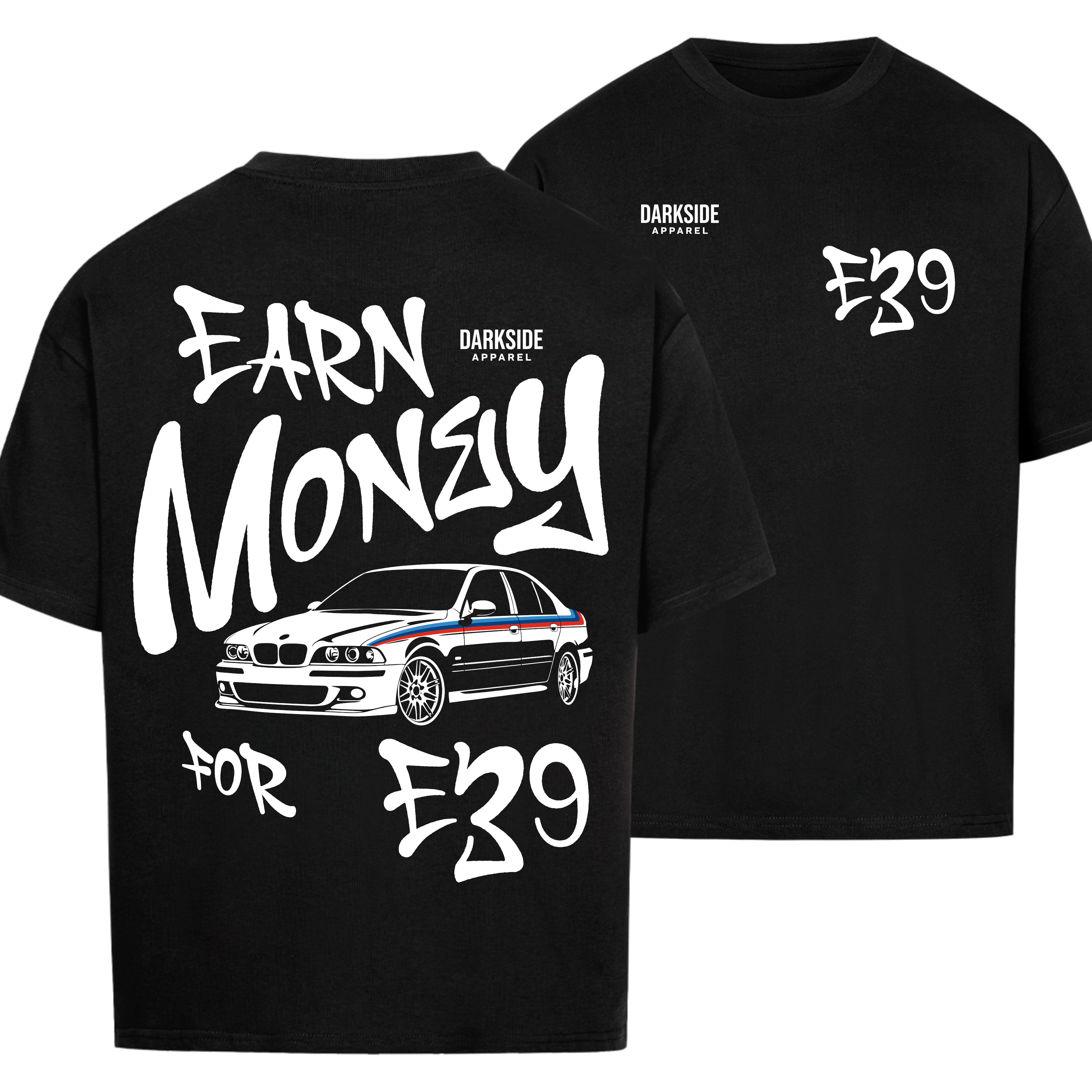 Earn Money for E39 - 240 GSM Oversized Shirt