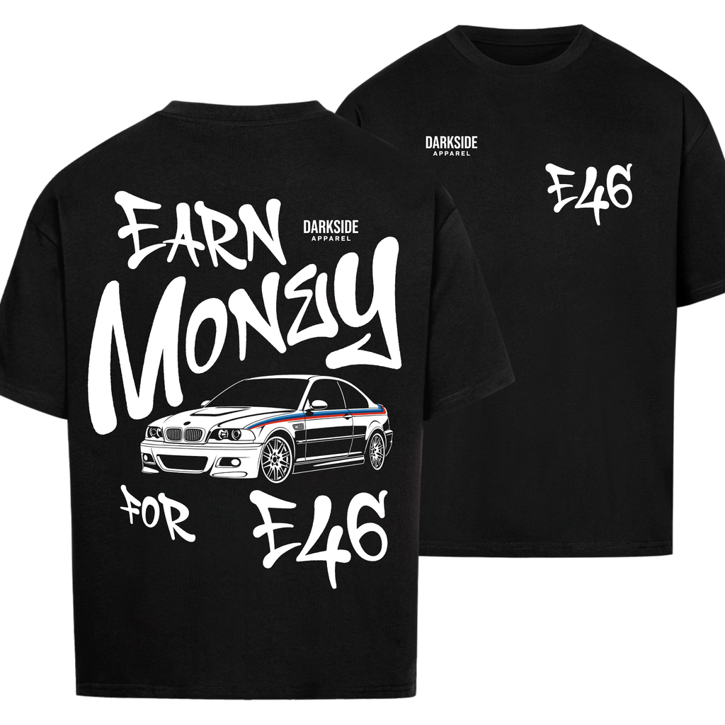 Earn Money for E46 2 - 240 GSM Oversized Shirt