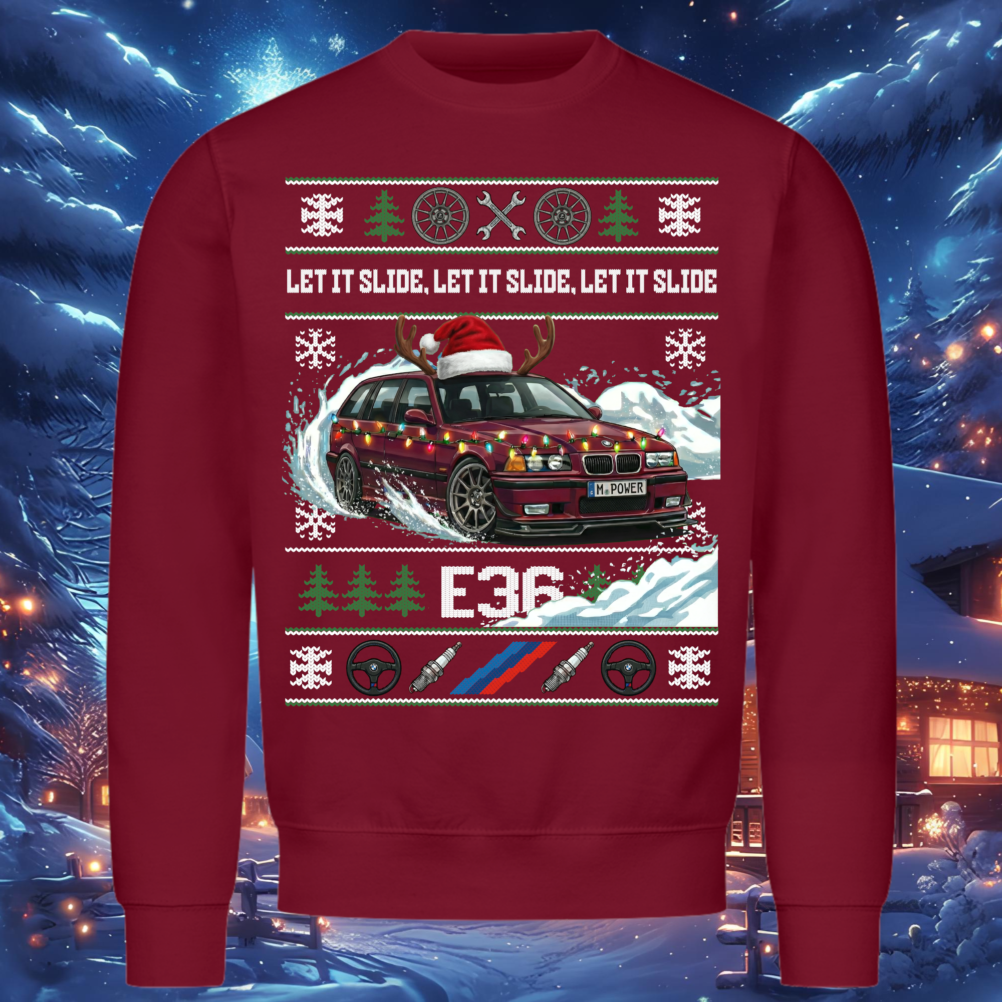 E36 M3 Touring - LET IT SLIDE - Christmas sweatshirt