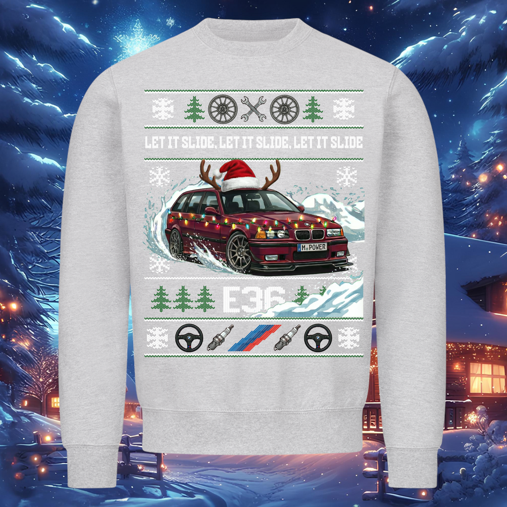 E36 M3 Touring - LET IT SLIDE - Christmas sweatshirt