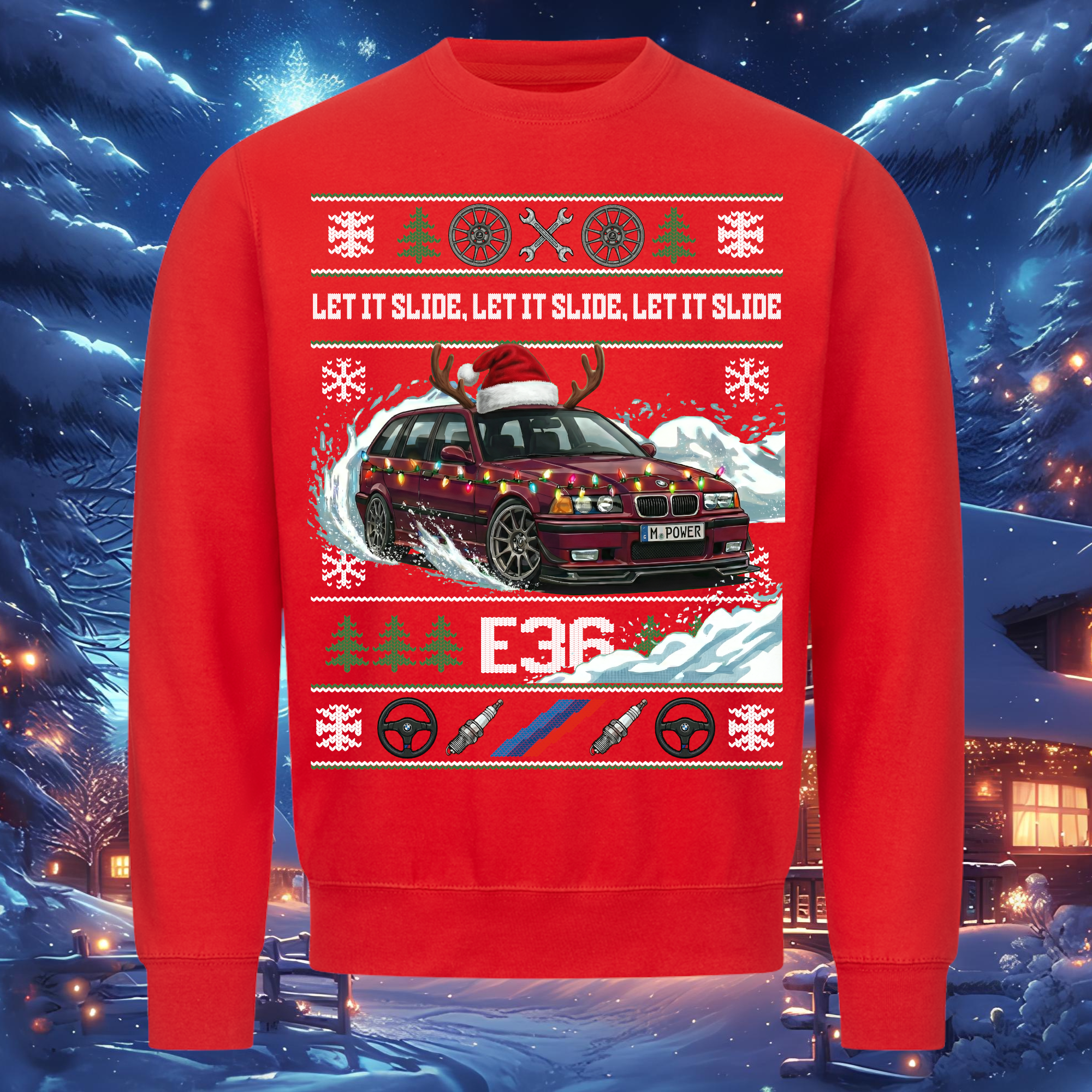 E36 M3 Touring - LET IT SLIDE - Christmas sweatshirt