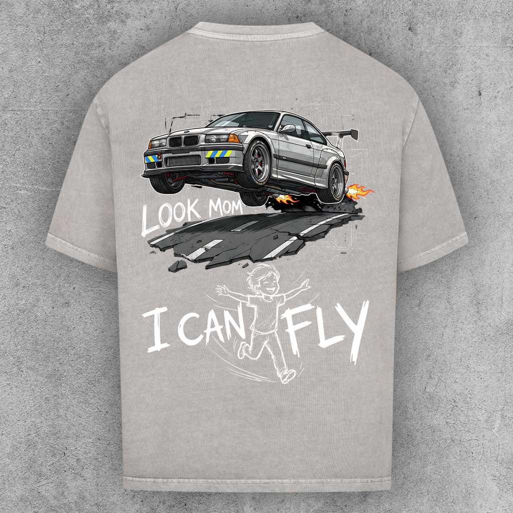 Look Mom I can Fly e36 Edition - Oversized Shirt