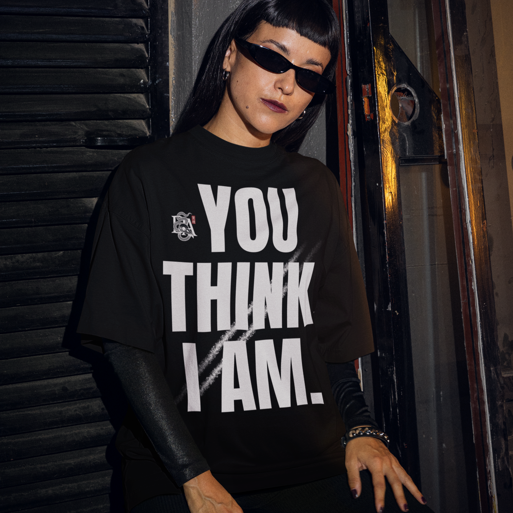 YOU THINK. I AM. - Oversized Shirt